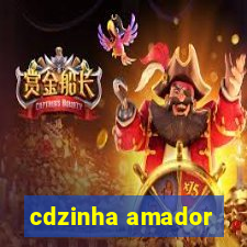 cdzinha amador